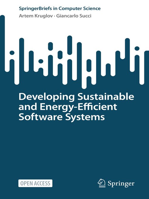 Title details for Developing Sustainable and Energy-Efficient Software Systems by Artem Kruglov - Available